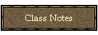 Class Notes