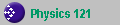 Physics 121