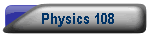 Physics 108