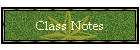 Class Notes