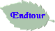 Endtour