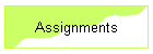 Assignments