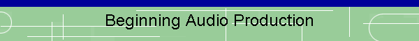 Beginning Audio Production