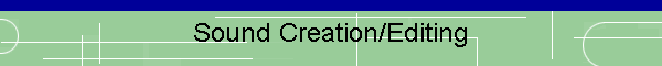 Sound Creation/Editing