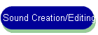Sound Creation/Editing