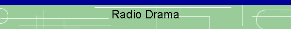 Radio Drama
