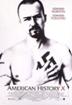 http://www.impawards.com/1998/posters/american_history_x.jpg